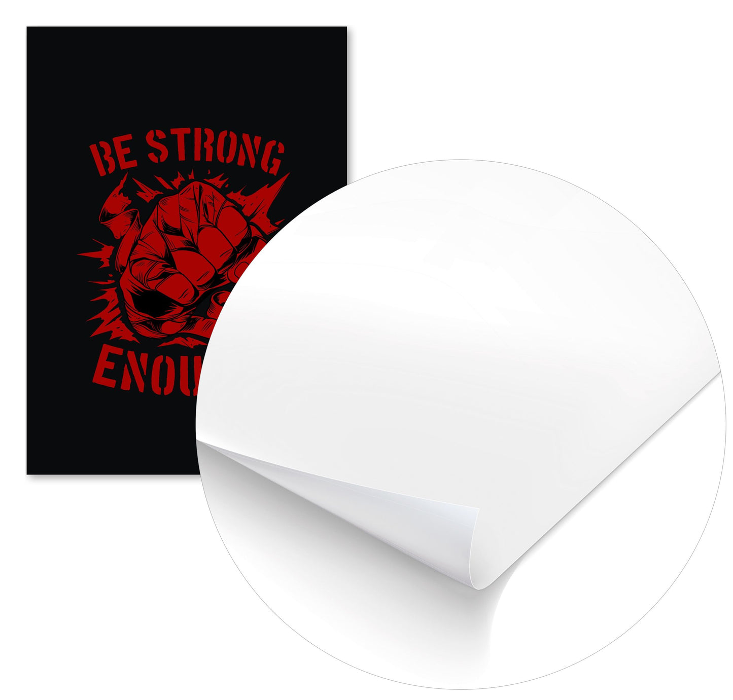 Be Strong Enough Motivational Wall Art - @Destrophya