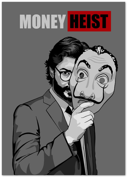 Money heist - @insaneclown
