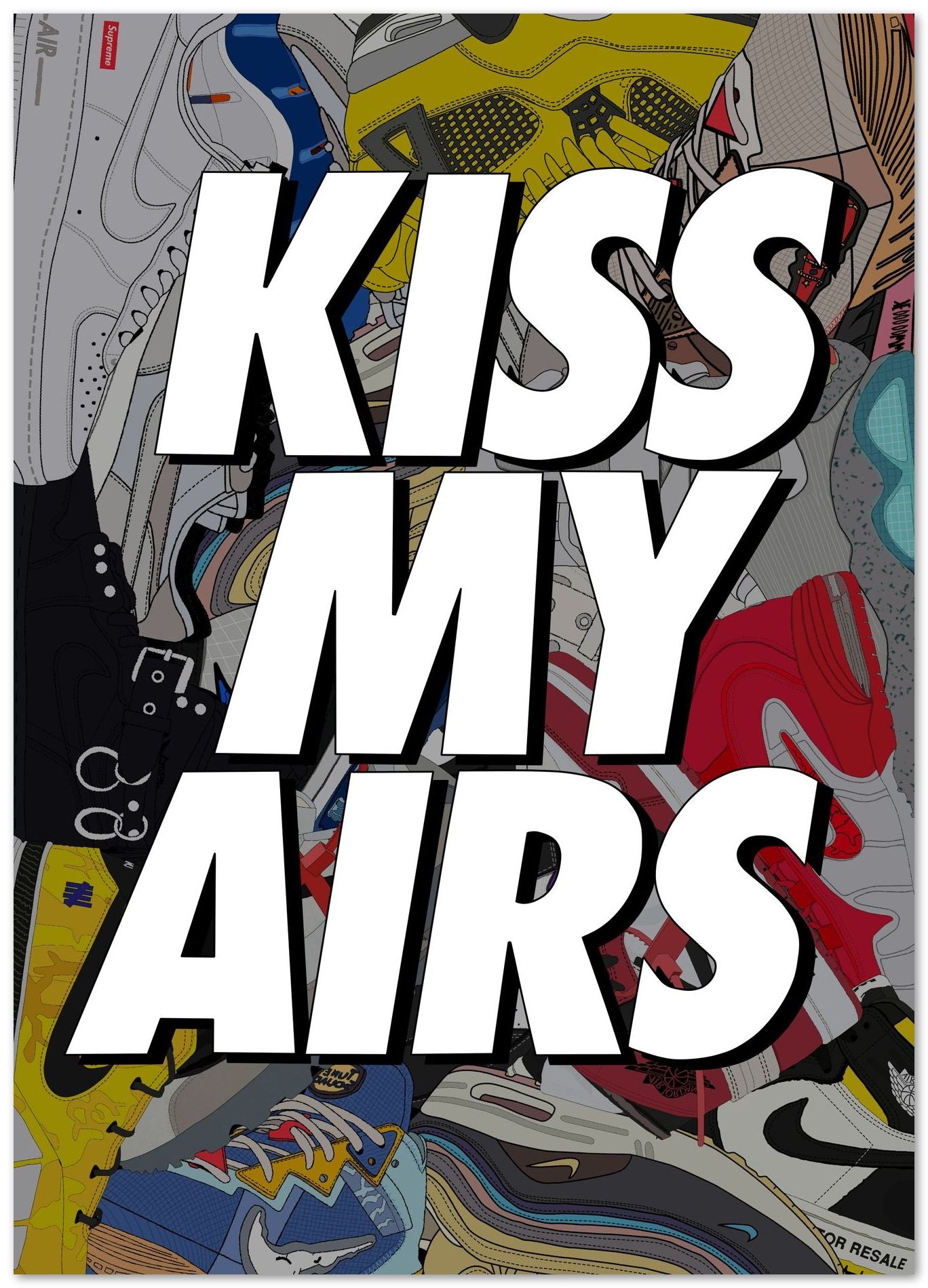 Kiss my airs - @Ciat.kicks