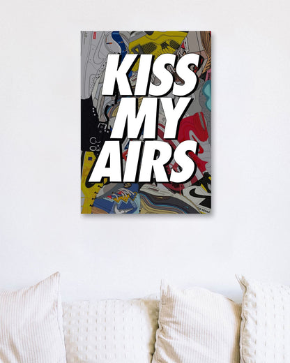 Kiss my airs - @Ciat.kicks