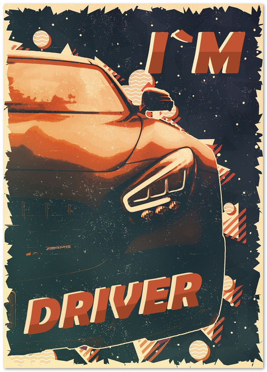 I Am Driver - @ColorizeStudio