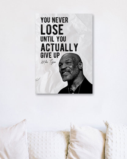 Actually Give Up - Mike Tyson Quote - @ColorizeStudio
