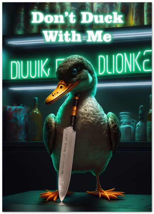 Don't Duck With Me Meme - @WpapArtist