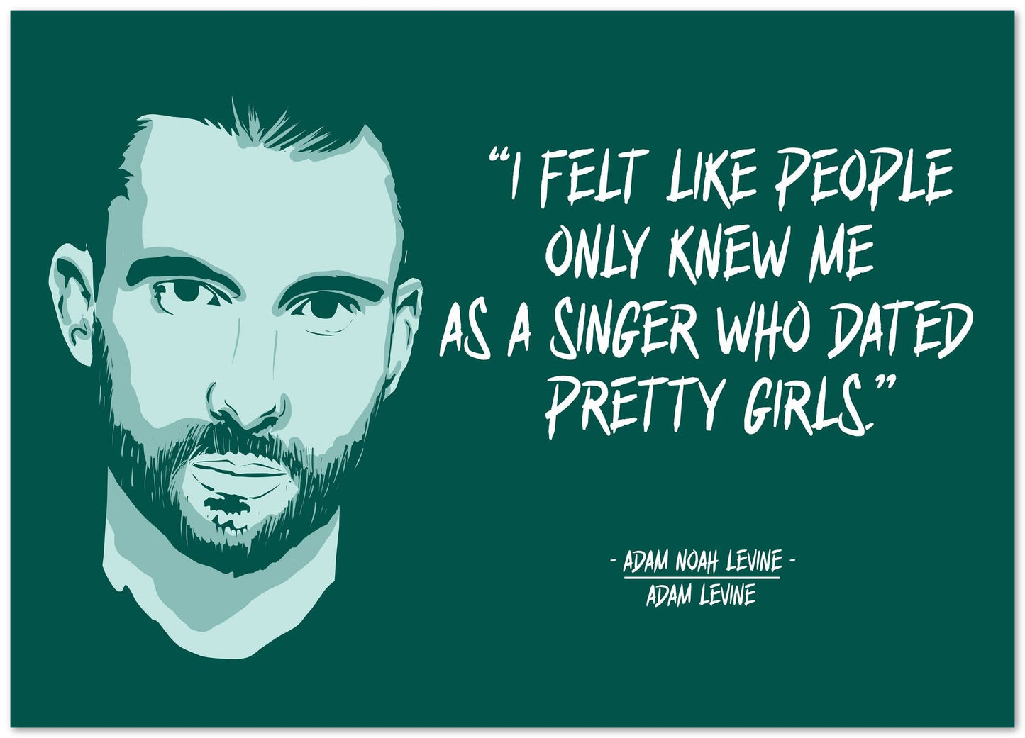 ADAM LEVINE MAROON5 QUOTES - @RAMRAMCLUB