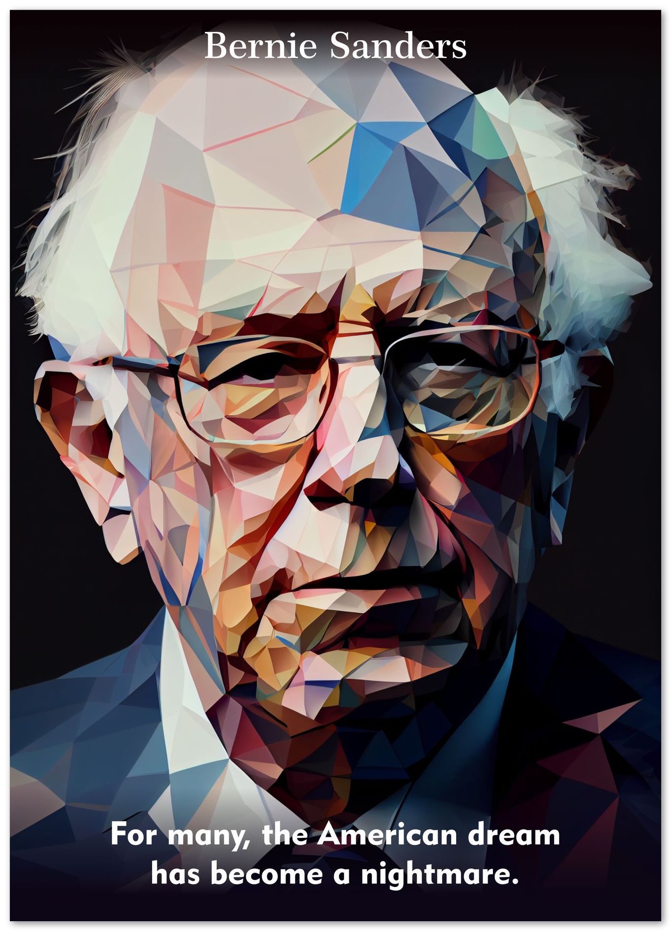 Bernie Sanders Quotes Low Poly - @WpapArtist