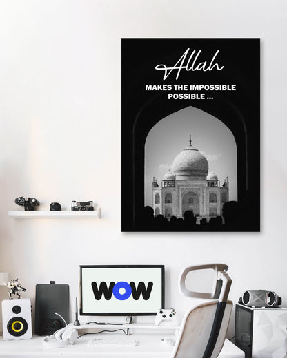Allah Makes The Impossible Possible - @ColorizeStudio