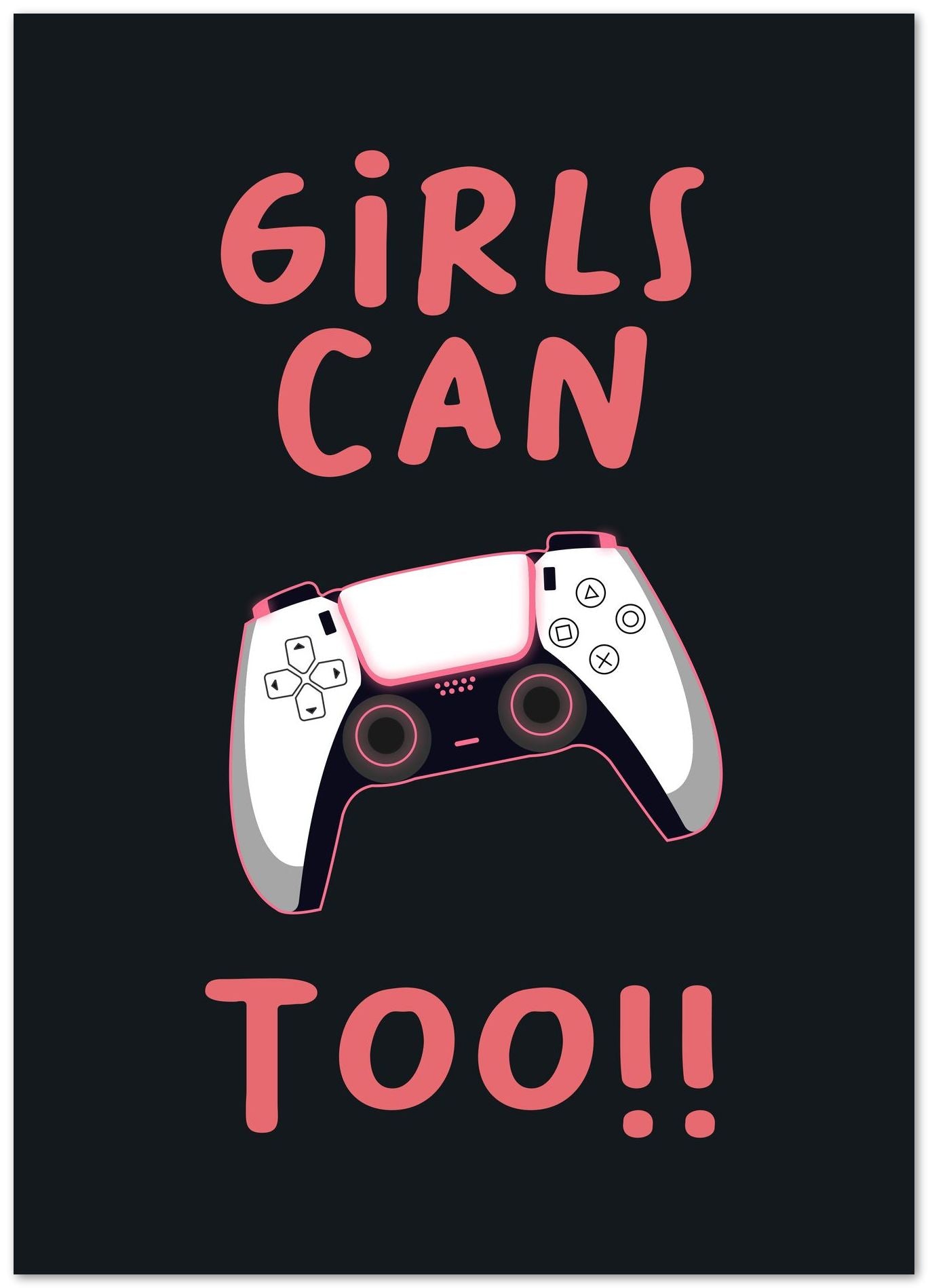 Girls Can Game To - @nueman