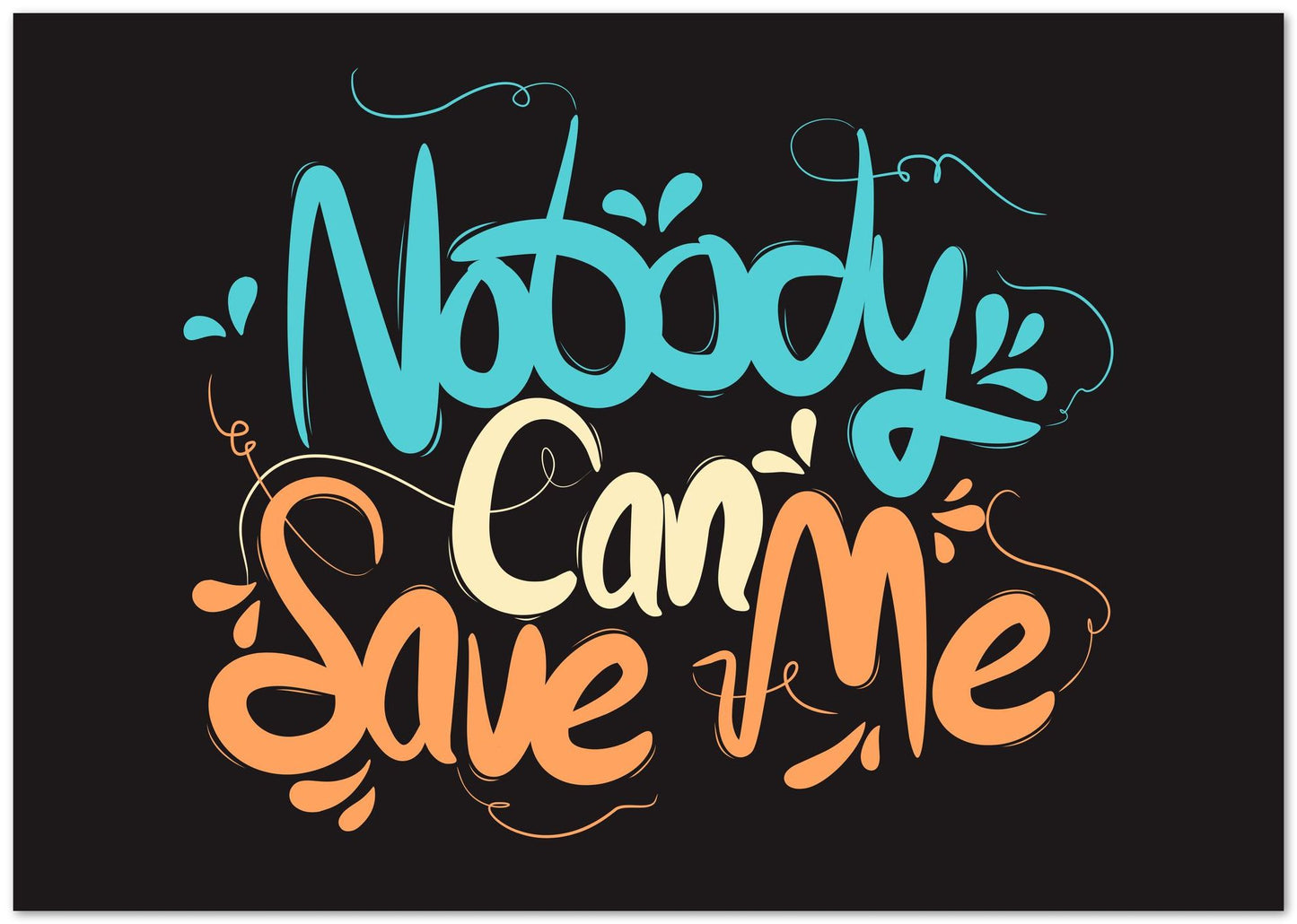 Nobody Can Save Me - @Distrowlinc