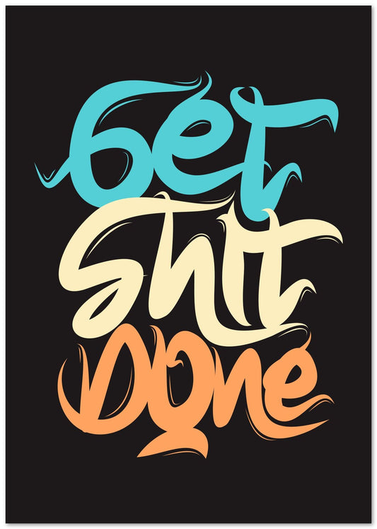 Get Shit Done - @Distrowlinc