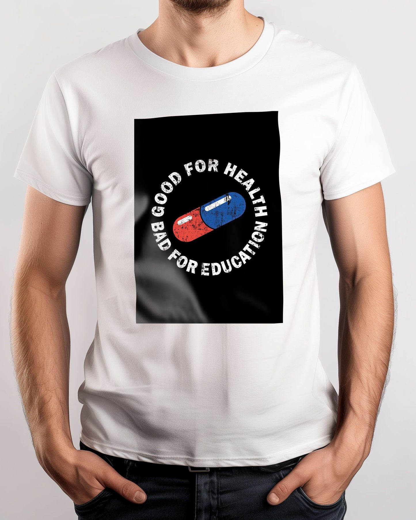 Good for Health Bad for Education - @PowerUpPrints