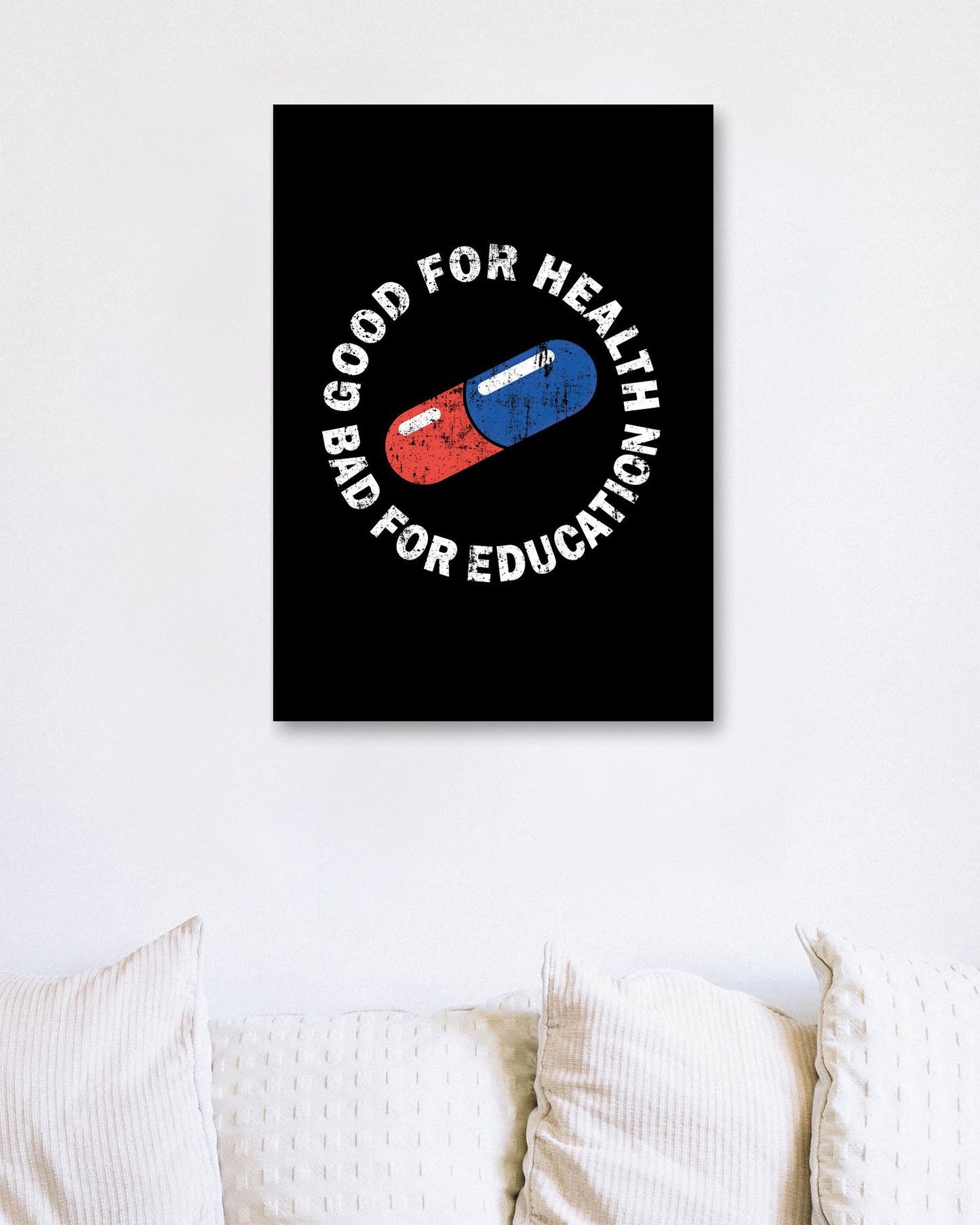 Good for Health Bad for Education - @PowerUpPrints