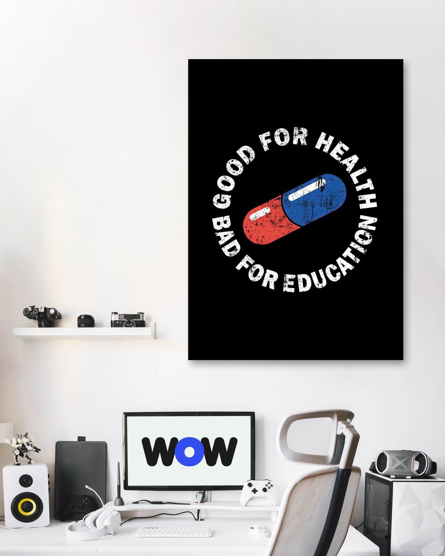 Good for Health Bad for Education - @PowerUpPrints