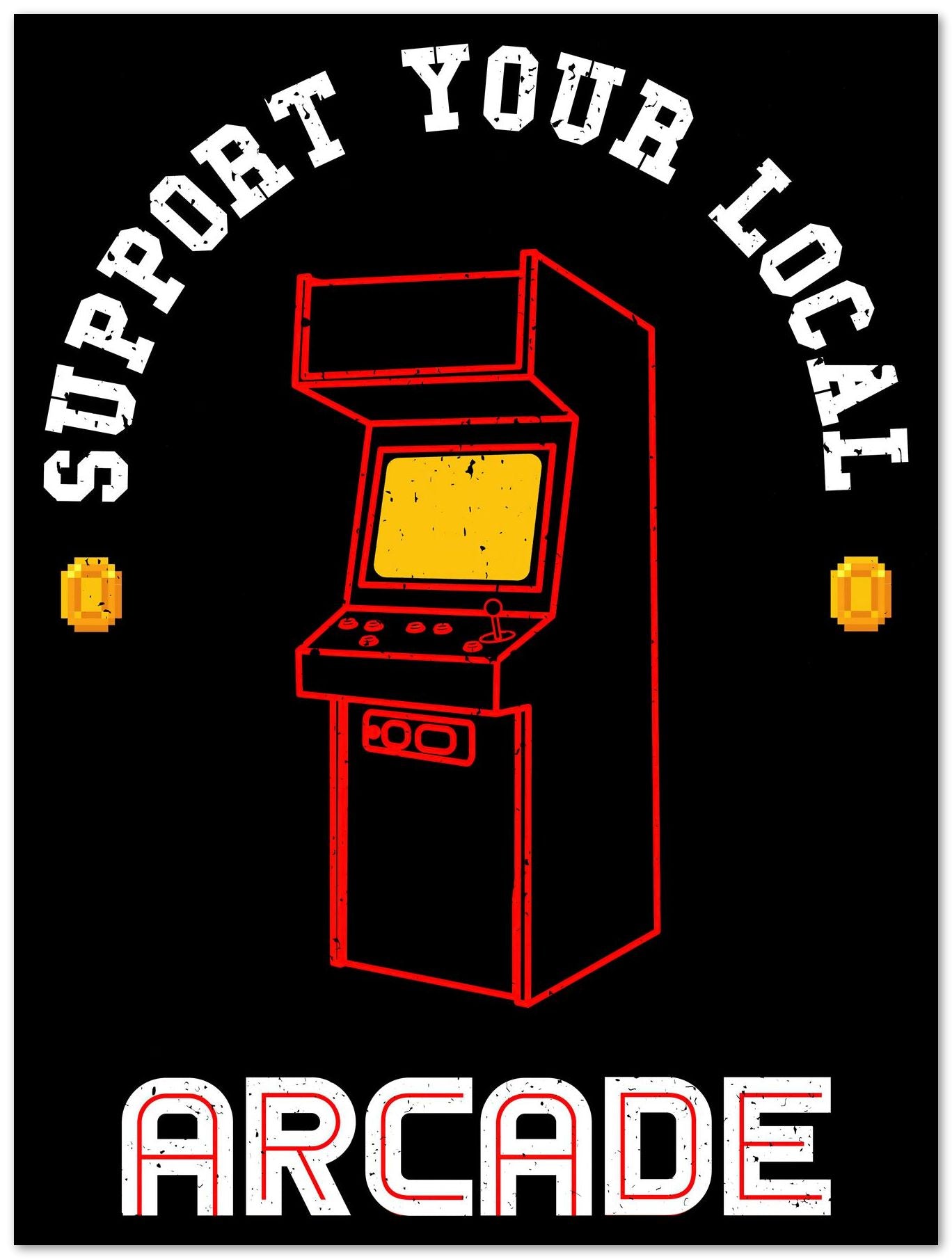 Support your local Arcade - Red - @PowerUpPrints