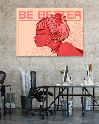 Be Better - @selenapoirot