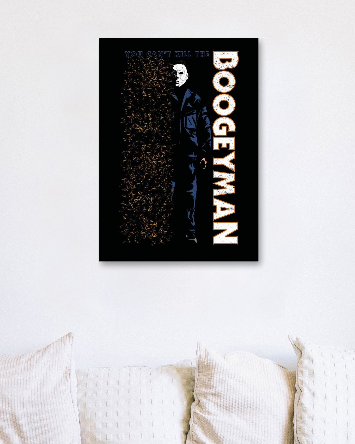 Can't kill the Boogeyman - @PowerUpPrints