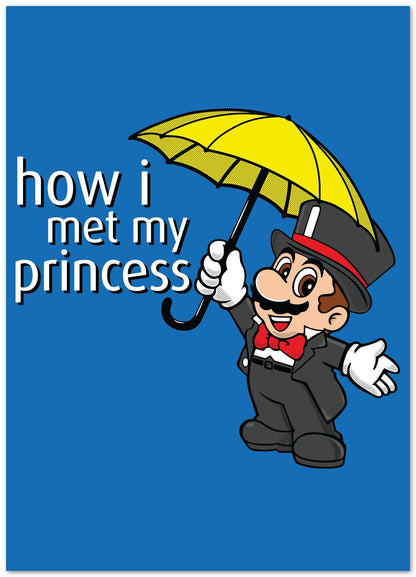How I Met My Princess - @Tintarosaurio
