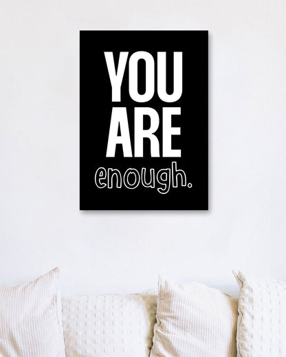 You Are Enough l - @VickyHanggara