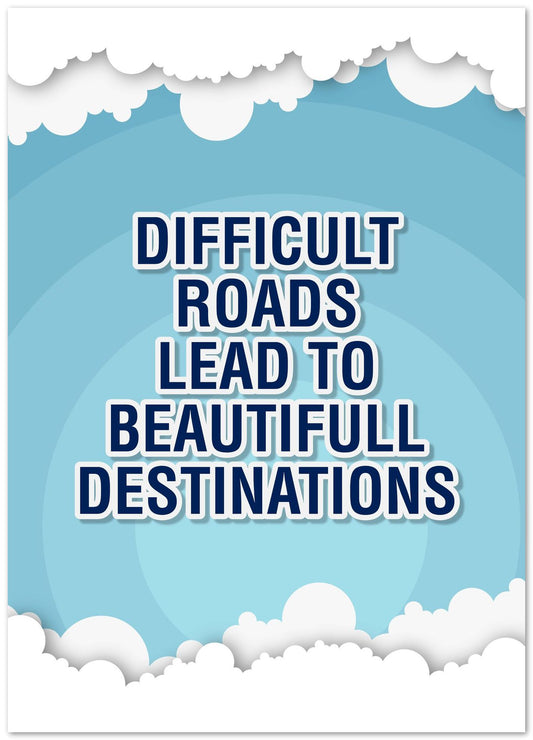 Quotes: Difficult Roads - @HidayahCreative