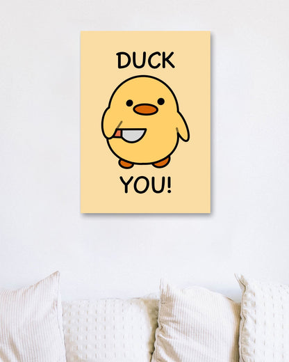 Duck You - @nueman