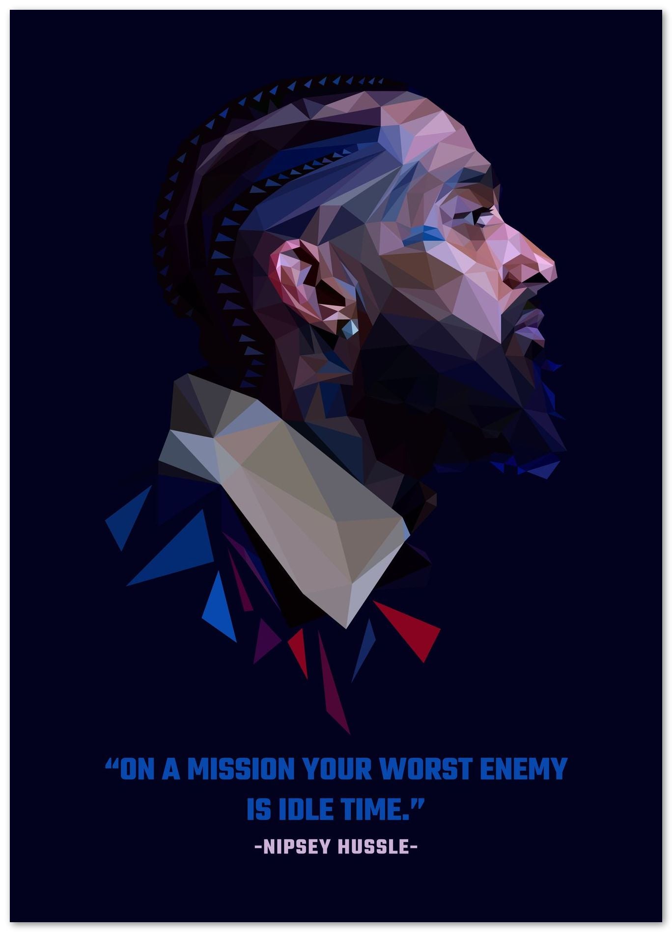 Nipsey Hussle Quote - @YanzGallery