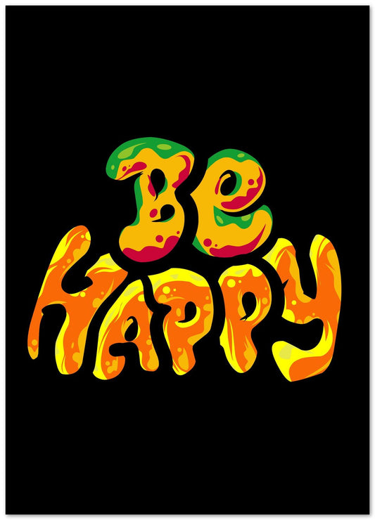 be happy quotes - @msheltyan