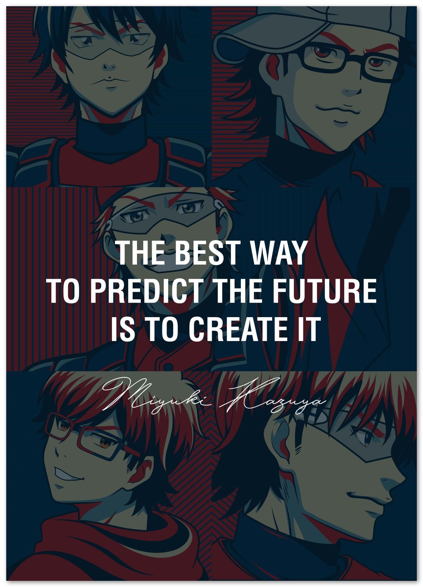 Anime Quotes by Miyuki Kazuya - Predict The Future - @HidayahCreative
