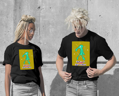 T-Shirt-Bold and Brash - @Arthur-wow.fan
