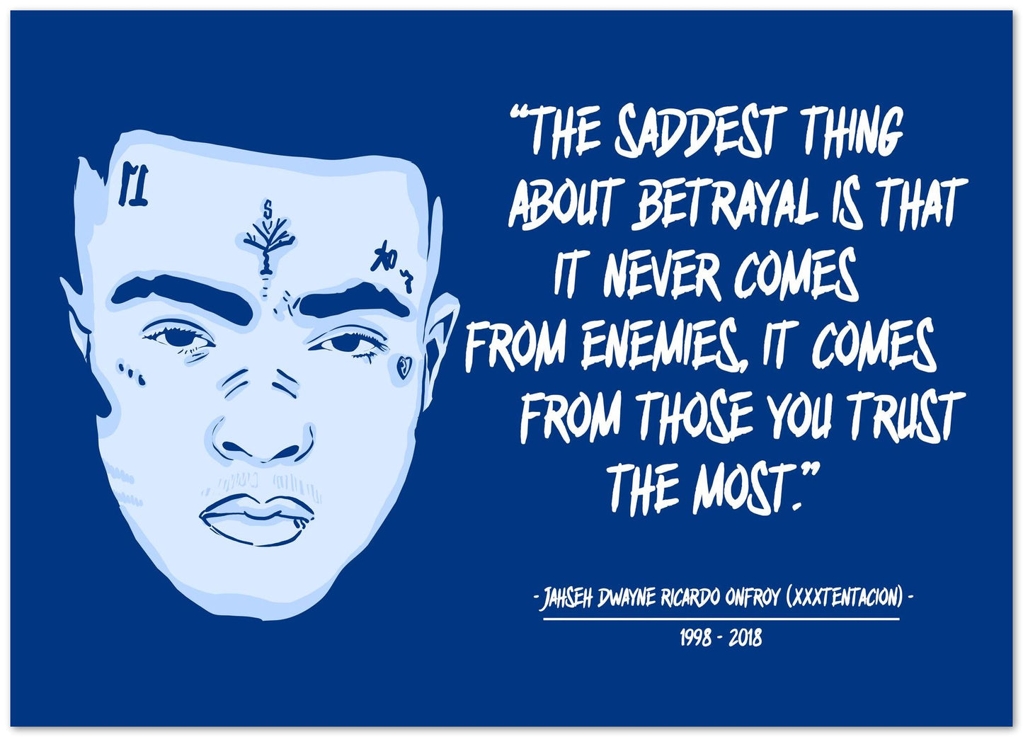 XXXTENTACION HIPHOP RAPPER QUOTES - @RAMRAMCLUB