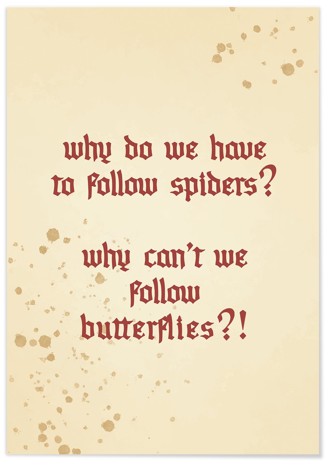 Why do we have to follow spiders? - @_yeazt_