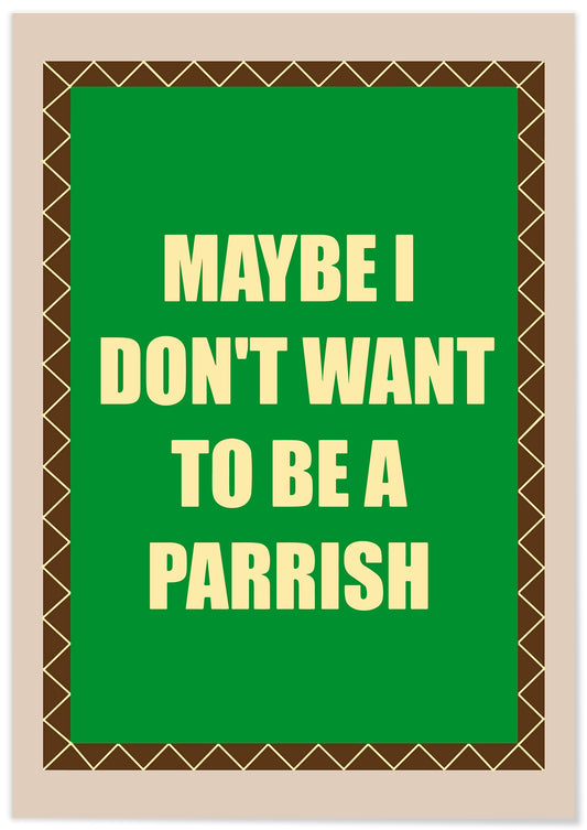 Not a parrish - @curne
